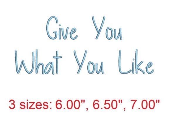 Review: Give You What You Like Embroidery Font