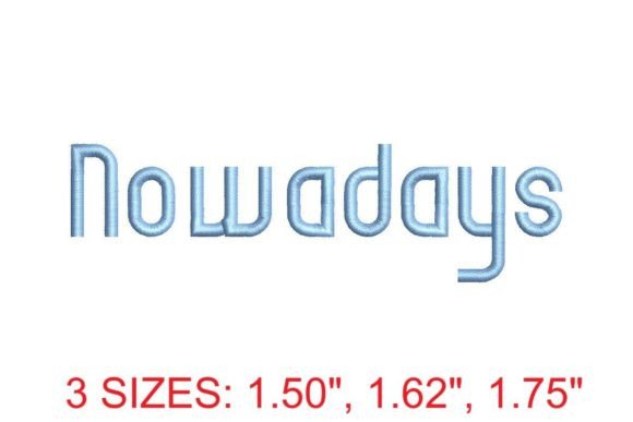 Reviewing Nowadays Font for Holiday Embroidery
